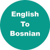 English to Bosnian Dictionary & Translator icône