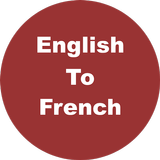 English to French Dictionary & Translator icône