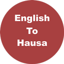 English to Hausa Dictionary &  APK