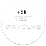 ”plus de 5 mille Test d'Anglais