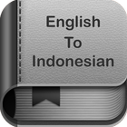 English to Indonesian Dictionary and Translator icône