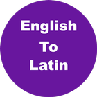 English to Latin Dictionary & Translator icône