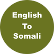 English to Somali Dictionary &