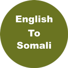 English to Somali Dictionary & icône