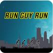 Run Guy Run
