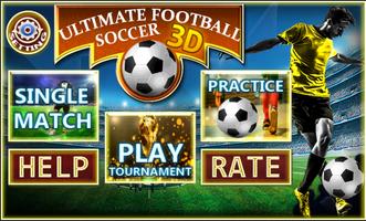 Ultimate Football - Soccer 3D-poster