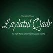 ”Laylatul Qadr Messages