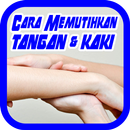 Cara Memutihkan Tangan & Kaki APK