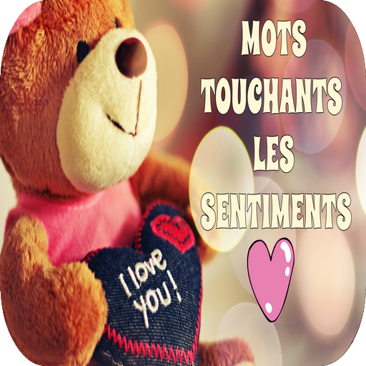 mots touchants les sentiments