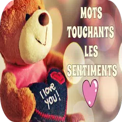 mots touchants les sentiments APK download