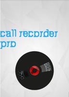 call recorder pro 2017 Affiche