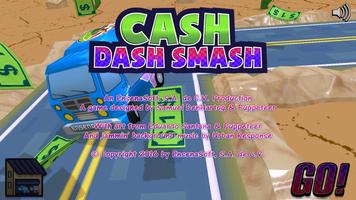 Cash Dash Smash Affiche