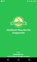 Jharkhand Vikas Morcha poster