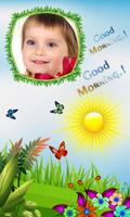 Good Morning Photo frames poster