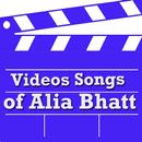 Videos Songs of Alia Bhatt APK