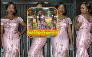 Top African Fashion Nigerian Daily Video poster
