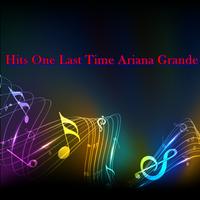 One Last Time Ariana Grande الملصق