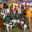 Ethiopian Traditional Songs