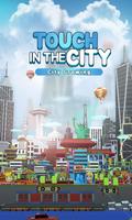 City Growing-Touch in the City( Clicker Games ) Cartaz