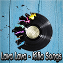 Lava Lava Kilio Mp3 APK