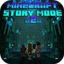 Mod Minecraft-Story 2 for MCPE APK