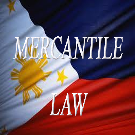PHILIPPINE MERCANTILE LAWS