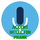 Accent Detector PRANK APK