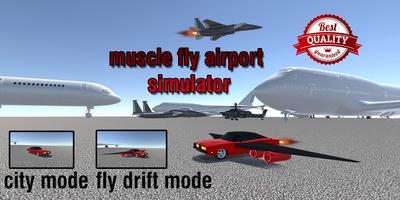 Flying Muscle City Driving 3D 포스터