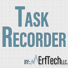 Task Recorder by Erf Tech آئیکن