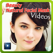 Beauty Natural Facial Mask Videos