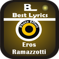 Eros Ramazzotti Best Lyrics