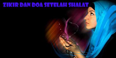 برنامه‌نما Zikir Dan Doa Setelah Shalat عکس از صفحه