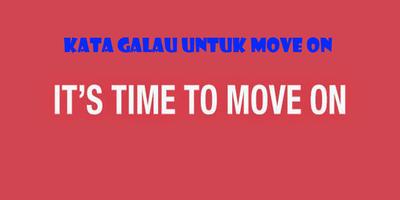 Kata Galau Untuk Move On capture d'écran 1