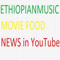 Ethiopian Music, Movie, Food,  Affiche