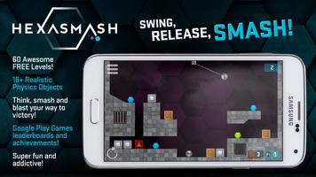 Hexasmash - Free Wrecking Ball Physics Puzzle poster
