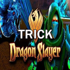 Icona Trick For Dragon Slayer