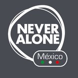 Never Alone Mexico