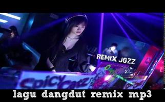 Lagu Dangdut Remix Mp3 plakat