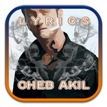 Cheb Akil Musics with Lyrics