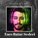 Enes Batur - Gel Hadi Gel ft Kaya Giray (OFFLINE) APK