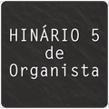 Hinário Virtual nº 5 de Organista - CCB