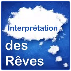 Dreams interpretation - Reves