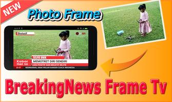 Photo Frame - Breaking News Tv plakat