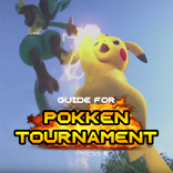 Guide for Pokken Tournament