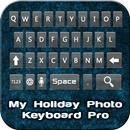 My Holiday Photo Keyboard Pro APK