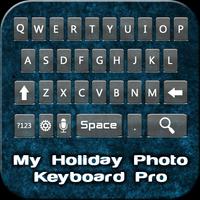 My Holiday Photo Keyboard Pro Affiche