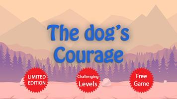 3 Schermata The Dog's Courage! New Version