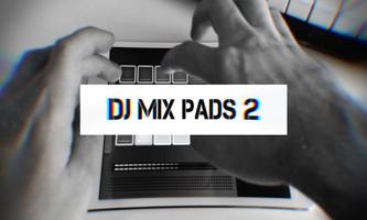 Dj Mix Pads 2 Remix Maker capture d'écran 1