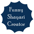 Funny Shayari Creator