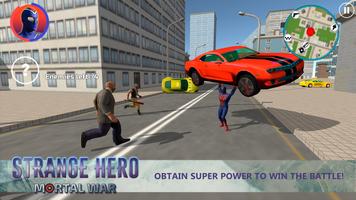 Strange Hero: Mortal War تصوير الشاشة 1